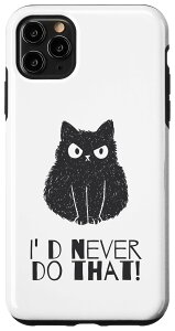 iPhone 11 Pro Max �ʔ����L������ I Would Never Do That �X�}�z�P�[�X