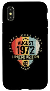 iPhone X/XS M^[sbN - Legends Were Born In August 1972 M^[ X}zP[X