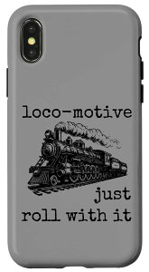 iPhone X/XS Loco-Motive Just Roll With It - �ʔ�����ԋ@�֎ԃW���[�N �X�}�z�P�[�X