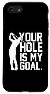 iPhone SE (2020) / 7 / 8 Your Hole Is My Goal, Funny Golfing Golfer Disc Outfit �X�}�z�P�[�X