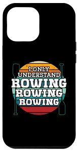 iPhone 14 Plus スカリングアクセサリー 男性用 ローイング&カヤックを理解するだけ スマホケース
