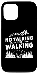 iPhone 12/12 Pro No talking just walking hiker outdoor & trekker trail hiker �X�}�z�P�[�X