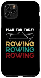 iPhone 11 Pro Max スカリングアクセサリー 男性用 今日のローイング&カヤッカー用プラン スマホケース