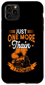 iPhone 11 Pro Max Just One More Train I Promise S͌^ SD X}zP[X