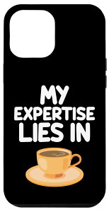 iPhone 15 Plus My Expertise Lies In Tea E[Ђn[u`CB X}zP[X