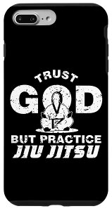 iPhone 7 Plus/8 Plus Trust God But Practice Jiu Jitsu Funny BJJ g X}zP[X