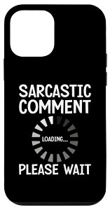 iPhone 12 mini Sarcastic Comment Loading Tech Statement Tee �X�}�z�P�[�X