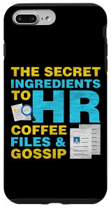 iPhone 7 Plus/8 Plus Coffee, Files & Gossip - Secret Ingredients to HR Manager �X�}�z�P�[�X