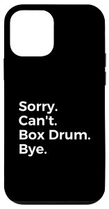 iPhone 12 mini Sorry Can't Box Drum Bye �y��^instruments^���y �~���[�W�J�� �X�}�z�P�[�X