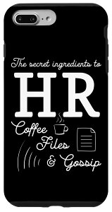 iPhone 7 Plus/8 Plus Coffee, Files & Gossip - Secret Ingredients to HR Manager �X�}�z�P�[�X