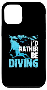 iPhone 15 I'd Rather Be Diving t[_CrO _Co[ XL[o_Cu X}zP[X