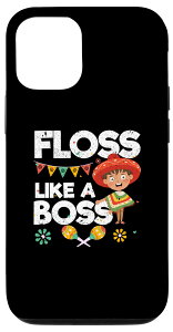iPhone 15 Pro Floss Like A Boss Cinco De Mayo �t���b�V���O�_�u ���L�V�J���|���`�� �X�}�z�P�[�X