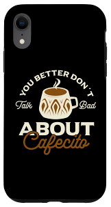iPhone XR Cafecito Drinker �L���[�o���R�[�q�[���� �J�t�F�V�g�ƃ`�Y�� �X�}�z�P�[�X