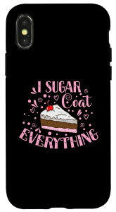 iPhone X/XS I Sugar Coat everything Cake ���� �X�}�z�P�[�X
