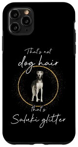 iPhone 11 Pro Max That's Saluki glitter T[L  ̖ ̃}}  T[L̃ANZT[ X}zP[X