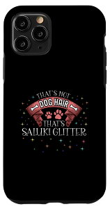 iPhone 11 Pro That's Saluki glitter T[L  ̖ ̃}}  T[L̃ANZT[ X}zP[X