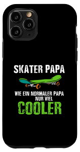 iPhone 11 Pro Skater Papa wie ein normaler Papa nur cooler Skateboard X}zP[X