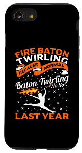 iPhone SE (2020) / 7 / 8 Fire Baton Twirler Majorette Baton ���邭��t�@�C���[�g�����[ �X�}�z�P�[�X
