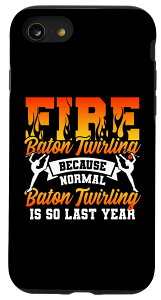 iPhone SE (2020) / 7 / 8 Fire Baton Twirler Majorette Baton ���邭��t�@�C���[�g�����[ �X�}�z�P�[�X