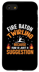 iPhone SE (2020) / 7 / 8 Fire Twirling Stuff Majorette Twirler Fire Baton ���邭��� �X�}�z�P�[�X