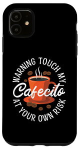 iPhone 11 Cafecito �L���[�o �R�[�q�[�D�� �J�t�F�V�g �h�����J�[ �X�}�z�P�[�X