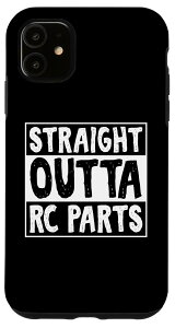 iPhone 11 Straight Outta RCp[c [AW[N RCJ[D X}zP[X