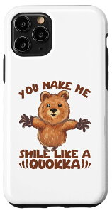 iPhone 11 Pro You make me smile like a quokka. �X�}�z�P�[�X