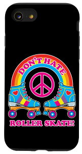 iPhone SE (2020) / 7 / 8 Don't Hate, Roller Skate! Fun Rainbow, Hearts And Peace Sign X}zP[X