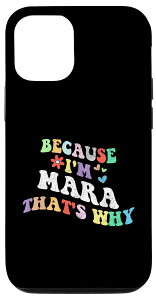 iPhone 14 Retro Groovy Because Im MARA Thats Why Funny �J�X�^���l�[�� �X�}�z�P�[�X