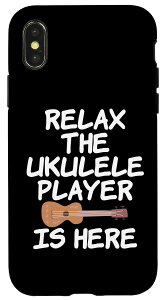iPhone X/XS Relax The Ukulele Player Is Here ENXĝ߂̖ʔTVc X}zP[X