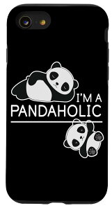 iPhone SE (2020) / 7 / 8 �p���_i'ma Pandaholic I Bear Giant Panda Panda Bear �X�}�z�P�[�X