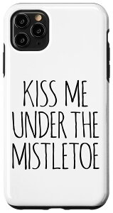 iPhone 11 Pro Max MISTLETOE KISS DECORATION���h���M �L�X �N���X�}�X ���t�̑��� ���f�B�[�X ���f�B�[�X �����Y �X�}�z�P�[�X