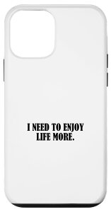 iPhone 12 mini I need to enjoy life more �X�}�z�P�[�X