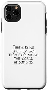 iPhone 11 Pro Max There is no greater joy than ploring the world around us X}zP[X