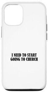 iPhone 12/12 Pro I need to start go to church X}zP[X
