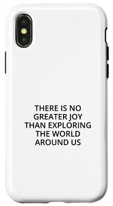 iPhone X/XS There is no greater joy than ploring the world around us �X�}�z�P�[�X