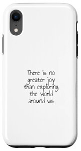 iPhone XR There is no greater joy than ploring the world around us X}zP[X
