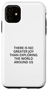 iPhone 11 There is no greater joy than ploring the world around us X}zP[X