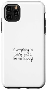 iPhone 11 Pro Max Everything is going great I'm so happy! �X�}�z�P�[�X