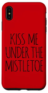 iPhone XS Max MISTLETOE KISS DECORATION���h���M �L�X �N���X�}�X ���t�̑��� ���f�B�[�X ���f�B�[�X �����Y �X�}�z�P�[�X