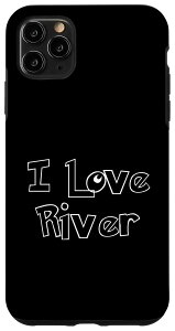 iPhone 11 Pro Max I love River �q�� �� �X�}�z�P�[�X