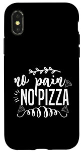 iPhone X/XS No Pain No Pizza - �ʔ��� �t�B�b�g�l�X �W�� ���[�N�A�E�g ���`�x�[�V�����A�b�v �X�}�z�P�[�X