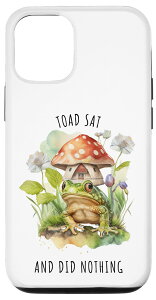 iPhone 14 Pro TOAD SAT AND DID NOTHING�ACozy FROG COTAGECORE ���f�B�[�X �X�}�z�P�[�X
