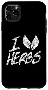 iPhone 11 Pro Max I love herbs �X�p�C�X �K�[�f�� �n�[�u�V�[�h �K�[�f�i�[ �X�}�z�P�[�X