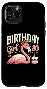 iPhone 11 Pro 80th Birthday Gift Flamingo Fan 80 Year Old Girls 80th Bday �X�}�z�P�[�X
