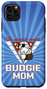 iPhone 11 Pro Max Coolest Budgie Parrot Mom I White Budgerigar �X�}�z�P�[�X