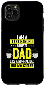 iPhone 11 Pro Max 左利きのバリスタパパ、コーヒーメーカーの仕事愛珈アラート スマホケース