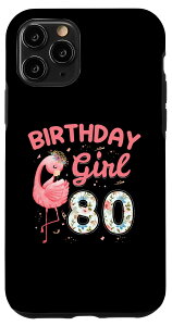 iPhone 11 Pro 80th Birthday Gift Flamingo Fan 80 Year Old Girls 80th Bday �X�}�z�P�[�X