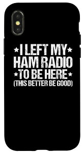 iPhone X/XS A}`AIy[^[ I Left My Ham WIn X}zP[X