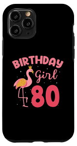 iPhone 11 Pro 80th Birthday Gift Flamingo Fan 80 Year Old Girls 80th Bday �X�}�z�P�[�X